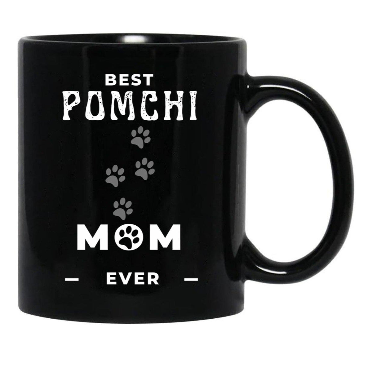 Best Pomchi Mom Ever Black Coffee Mug, Gift Coffee Mug - Black