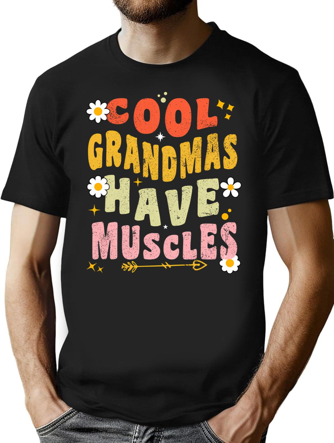 Cool Grandmas Have Muscles Groovy Vintage T-Shirt - Black