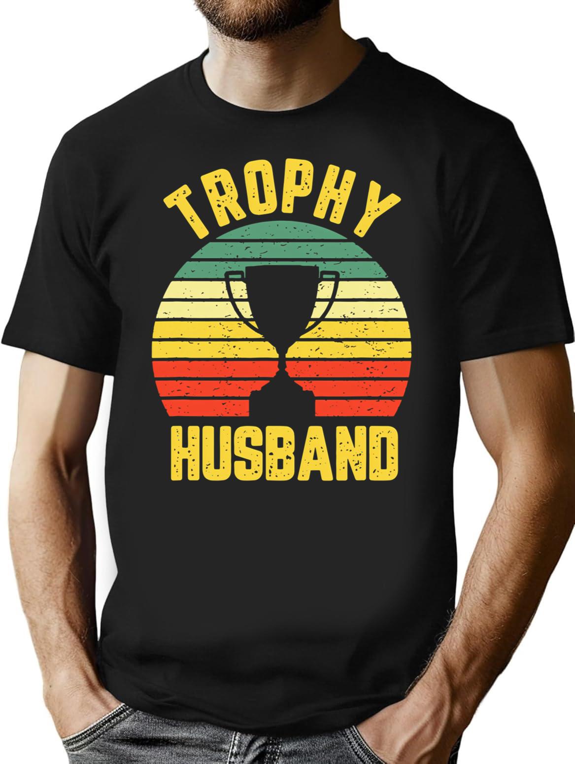 Cool Vintage Trophy Husband Birthday Shirt Groom Gift From Wife Bride T Shirt - Black