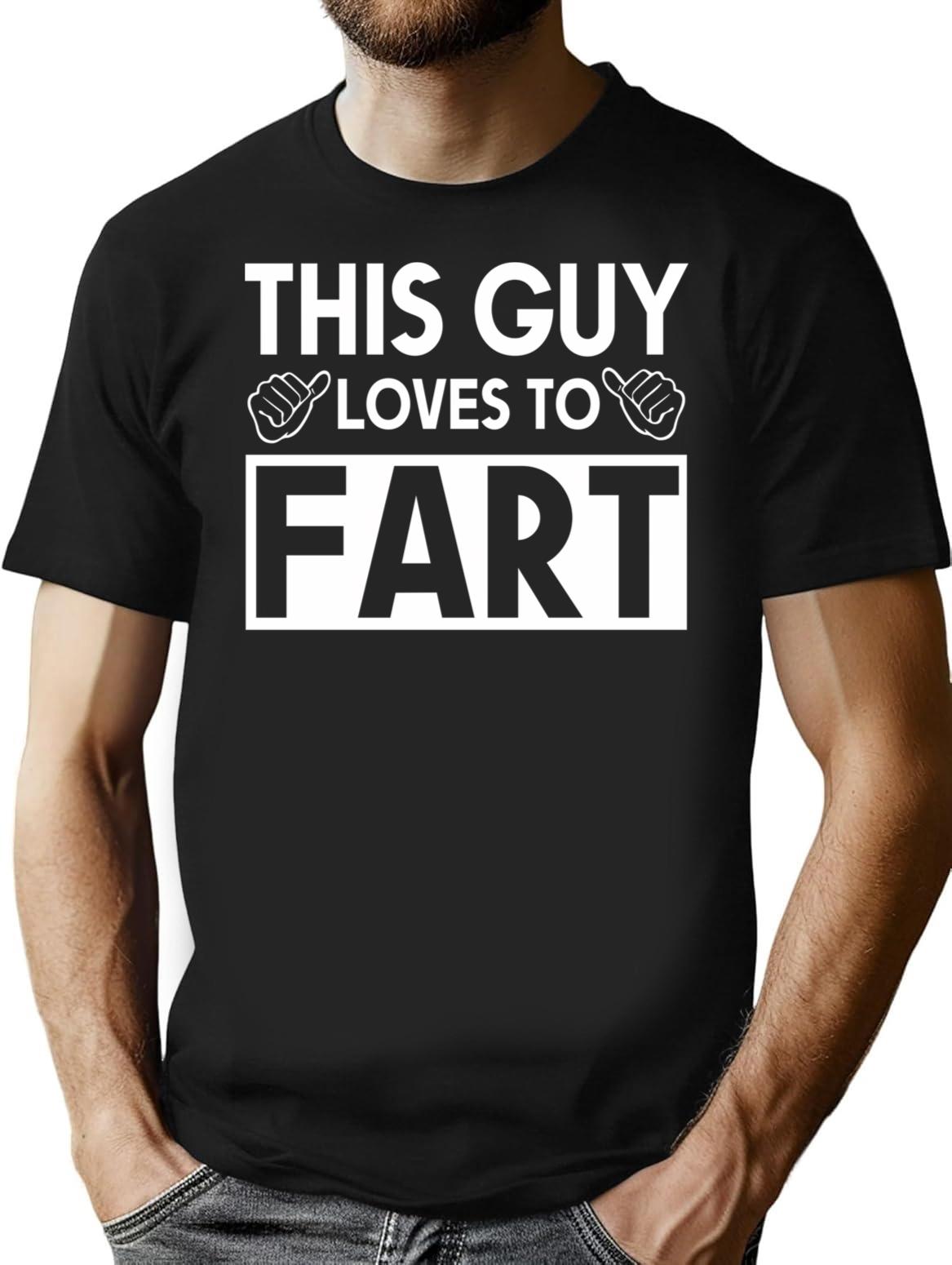Copy Of This Guy Loves To Fart Vintage Distressed Funny I Love Farting Humor Fart T-Shirt - Black