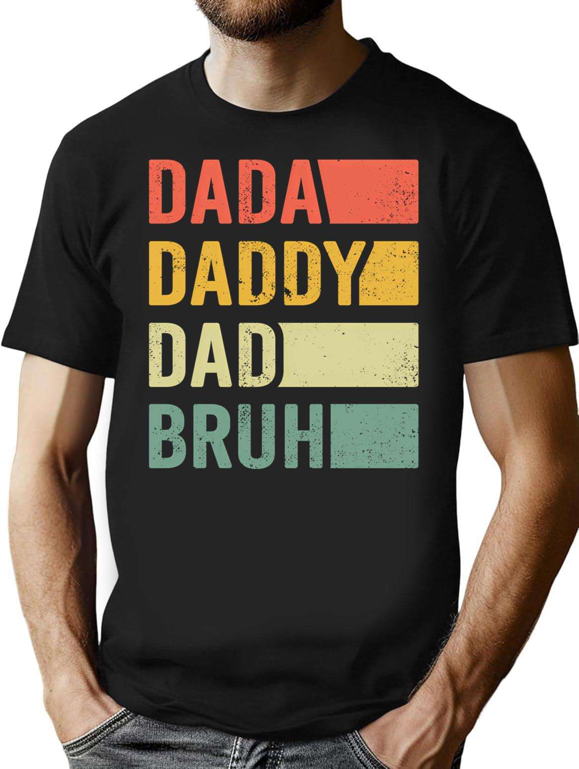 Dada Daddy Dad Bruh Vintage Retro Funny Father's Day T-Shirt - Black