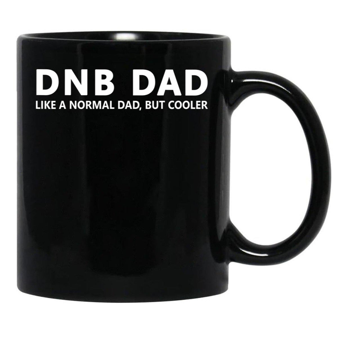 Drum And Bass Dad Drum Bass Funny Dnb Dad Black Coffee Mug, Gift Coffee Mug - Black