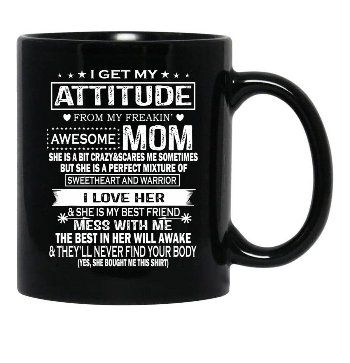 I Get My Attitude From My Freaking Awesome Mom Gift Premium Black Gift Coffee Mug - Black