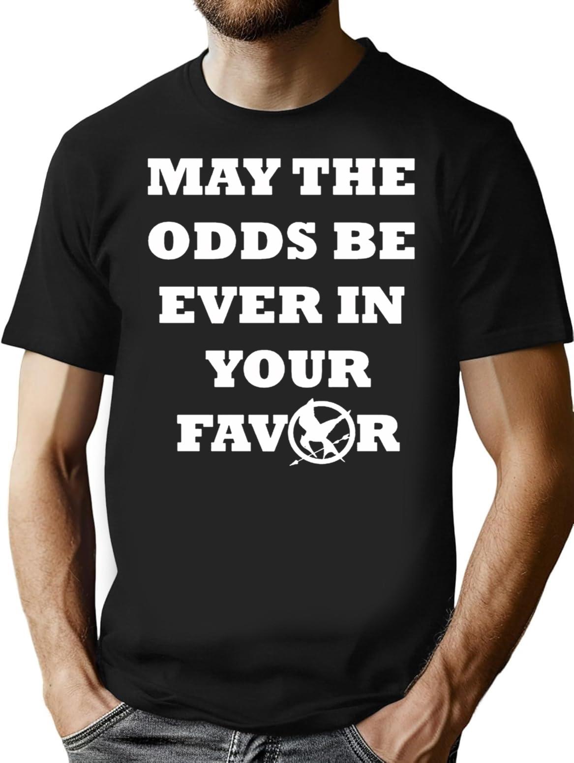 May The Odds Be Ever In Your Minimalist Graphic T-Shirt - Unisex Streetwear Tee - Black