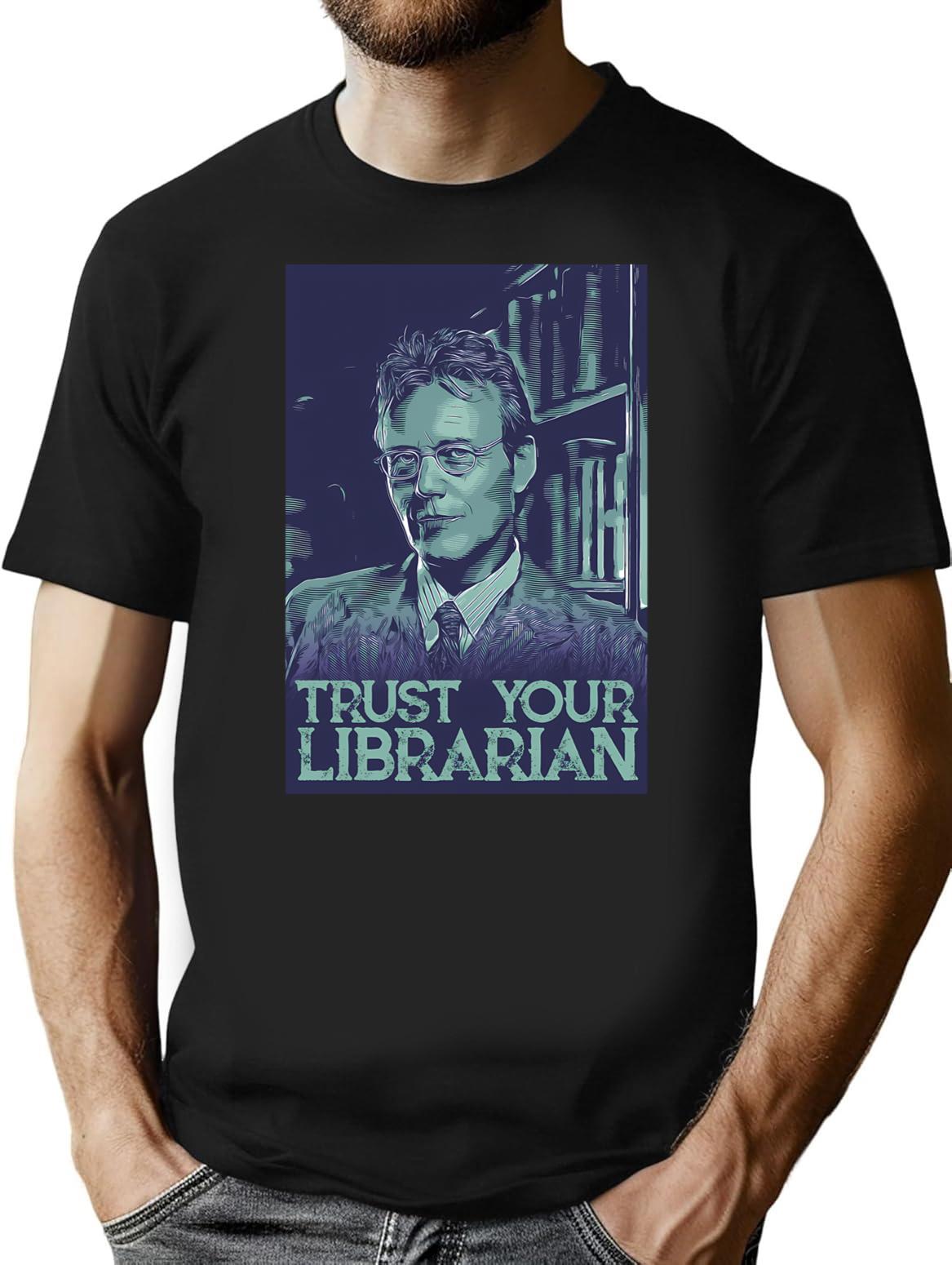 Trust Your Librarian T-Shirt for Men & Women, T-Shirts Graphic Tee - Black