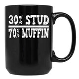 30 Stud 70 Muffin Funny Dad Gift Black Coffee Mug, Gift Coffee Mug - Black