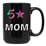 5 Star Mom Black Coffee Mug, Gift Coffee Mug - Black