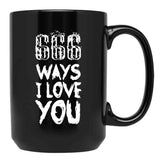 666 Ways I Love You Black Coffee Mug, Gift Coffee Mug - Black