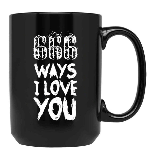 666 Ways I Love You Black Coffee Mug, Gift Coffee Mug - Black