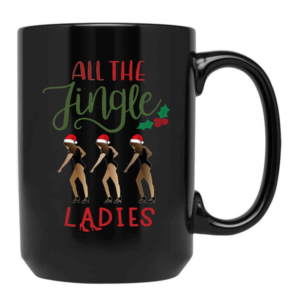 All The Jingle Ladies Black Coffee Mug, Gift Coffee Mug - Black