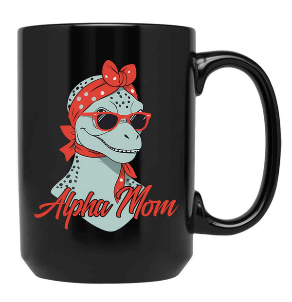 Alpha Mom Funny Dinosaur Mother Cool Dinosaur Black Coffee Mug, Gift Coffee Mug - Black