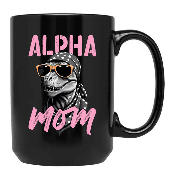 Alpha Mom Funny Dinosaur Mother Saurian Style Black Coffee Mug, Gift Coffee Mug - Black