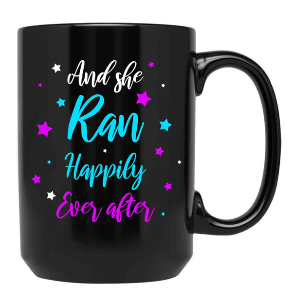 And She Ran Happily Ever After Black Coffee Mug, Gift Coffee Mug - Black