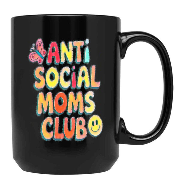 Anti-Social Moms Club V1 Black Coffee Mug, Gift Coffee Mug - Black