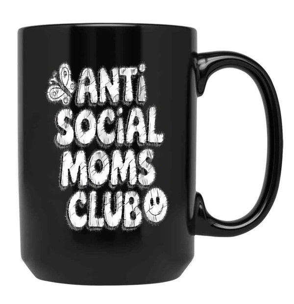 Anti-Social Moms Club V3 Black Coffee Mug, Gift Coffee Mug - Black