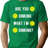 Are You Dinking What I'M Dinking Pickleball Minimalist Graphic T-Shirt - Unisex Streetwear Tee - Green