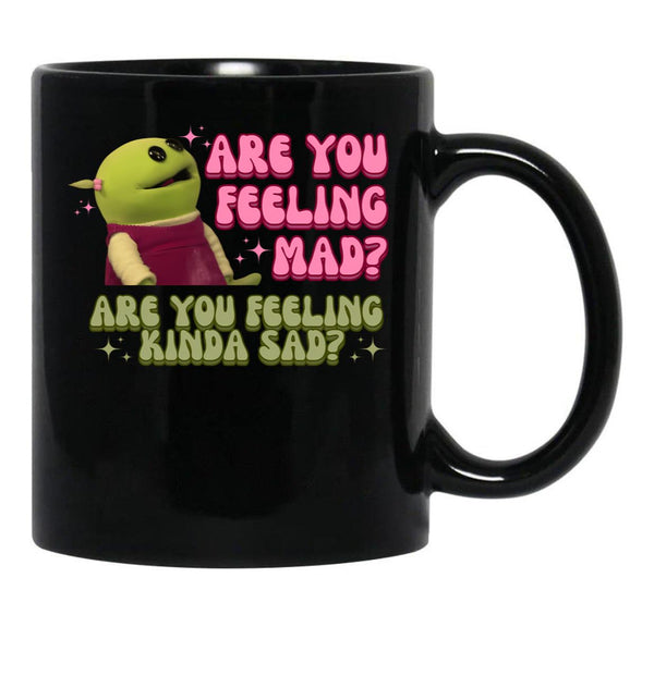 Are You Feeling Mad Nanalan Mona Black Coffee Mug, Gift Coffee Mug - Black