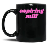 Aspiring Milf Black Coffee Mug, Gift Coffee Mug