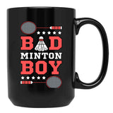 Bad Boy Badminton Boy - Badminton Puns Man Player Sport Funny Shuttlecock Racket Black Coffee Mug, Gift Coffee Mug - Black