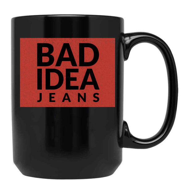 Bad Idea Jeans Black Coffee Mug, Gift Coffee Mug - Black