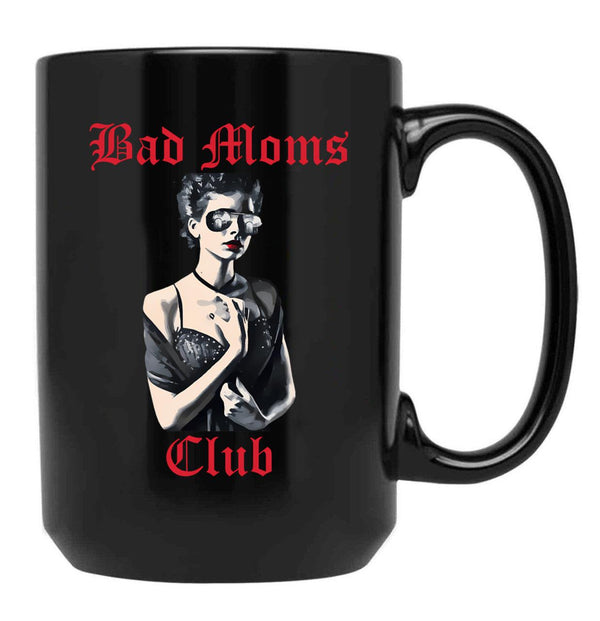 Bad Moms Club Woman With Sunglasses Funny Mothers Day Black Coffee Mug, Gift Coffee Mug - Black
