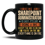 Being A Sharepoint Administrator Is Easy Black Coffee Mug, Gift Coffee Mug