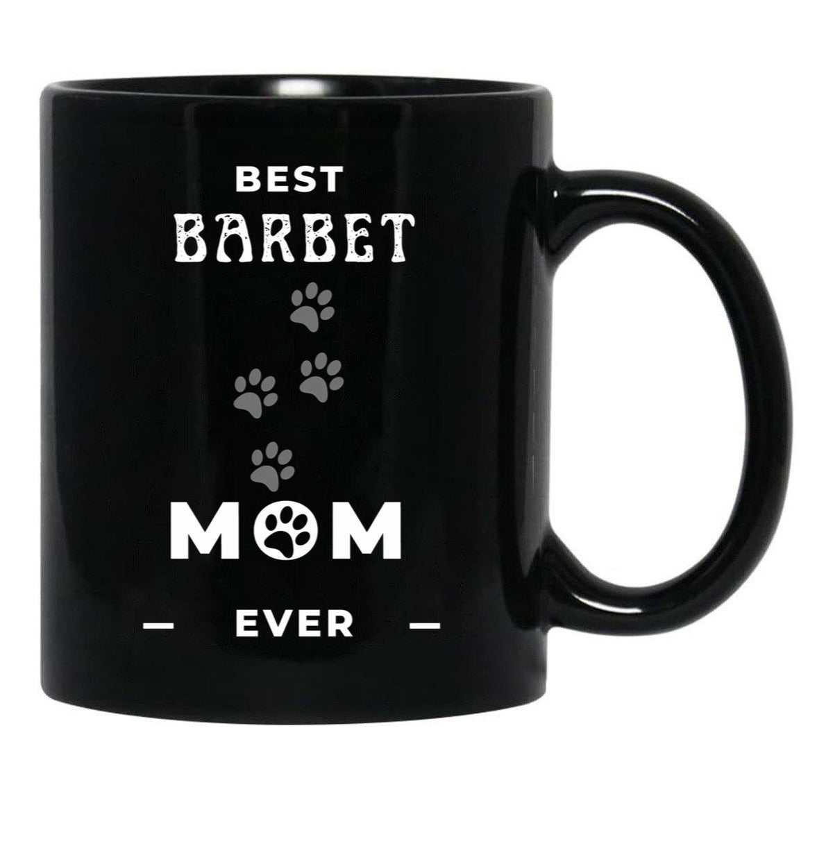 Best Barbet Mom Ever Black Coffee Mug, Gift Coffee Mug - Black