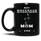Best Bassador Mom Ever Black Coffee Mug, Gift Coffee Mug