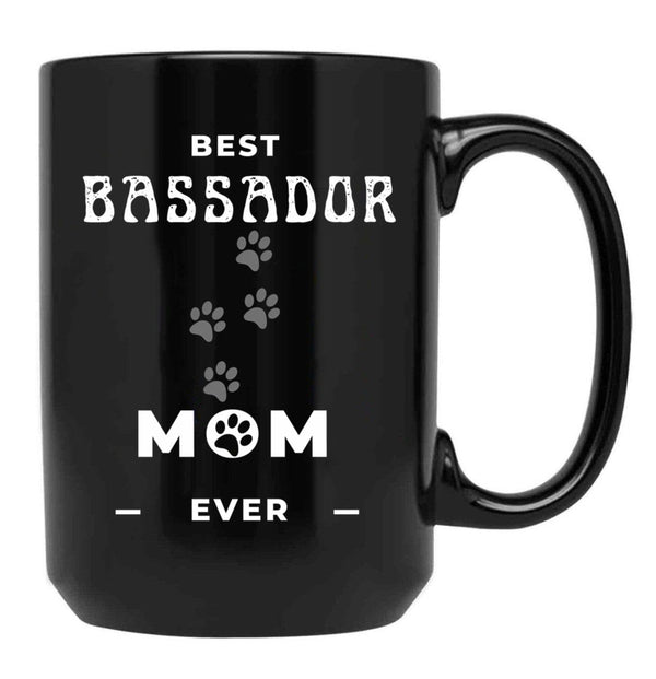 Best Bassador Mom Ever Black Coffee Mug, Gift Coffee Mug - Black