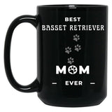Best Basset Retriever Mom Ever Black Coffee Mug, Gift Coffee Mug