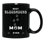 Best Bloodhound Mom Ever Black Coffee Mug, Gift Coffee Mug - Black