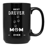 Best Drever Mom Ever Black Coffee Mug, Gift Coffee Mug - Black