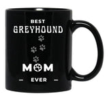 Best Greyhound Mom Ever Black Coffee Mug, Gift Coffee Mug - Black