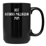 Best Ratonero Mallorquin Mom Black Coffee Mug, Gift Coffee Mug - Black