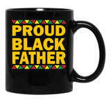 Black Dads Proud Black Father Dope Black Coffee Mug, Gift Coffee Mug - Black