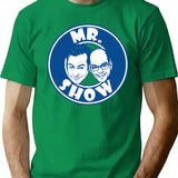Bob And David - Mr Show Minimalist Graphic T-Shirt - Unisex Streetwear Tee - Green