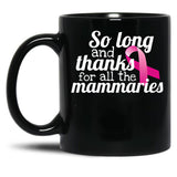 Breast Cancer Survivor Remission Pun Radical Double Mastectomy Gift For Women Black Coffee Mug, Gift Coffee Mug