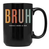 Bruh Funny Mother'S Day For The Formerly Known Mom Black Coffee Mug, Gift Coffee Mug - Black