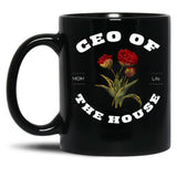 Ceo Of The House Sarcastic Mom Saying Black Coffee Mug, Gift Coffee Mug