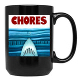 Chores Black Coffee Mug, Gift Coffee Mug - Black