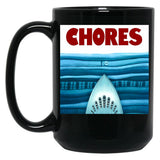Chores Black Coffee Mug, Gift Coffee Mug