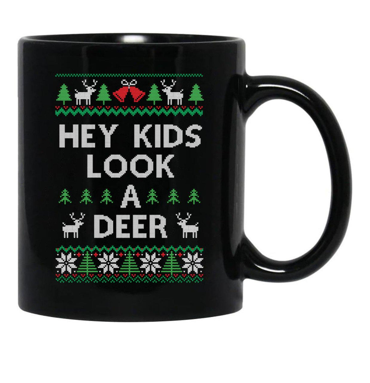Christmas Hey Kids Look A Deer Ugly Sweater Style Black Coffee Mug, Gift Coffee Mug - Black