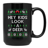 Christmas Hey Kids Look A Deer Ugly Sweater Style Black Coffee Mug, Gift Coffee Mug - Black