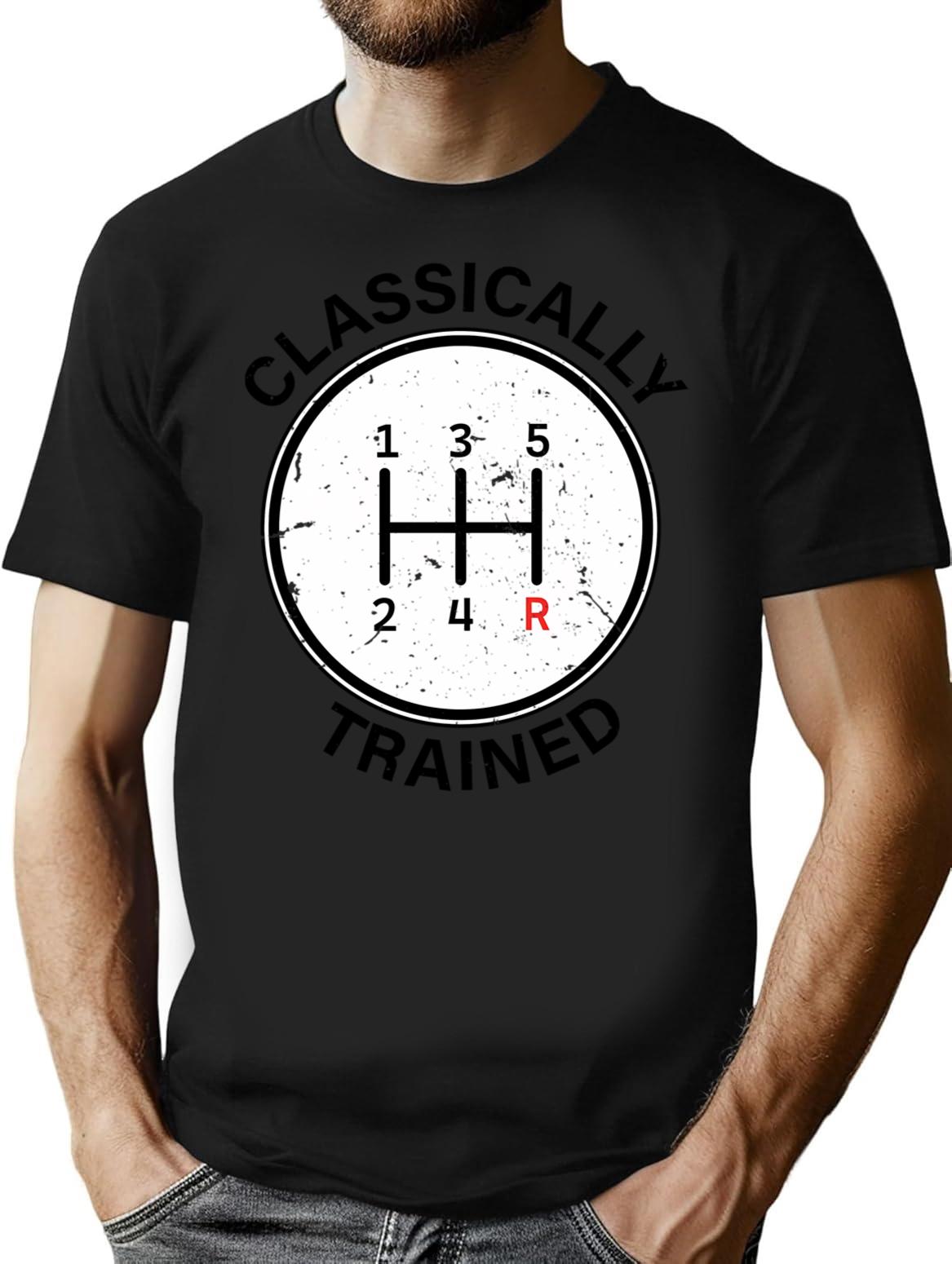 Classically Trained - Funny Sarcastic Vintage Driving T-Shirt - Black