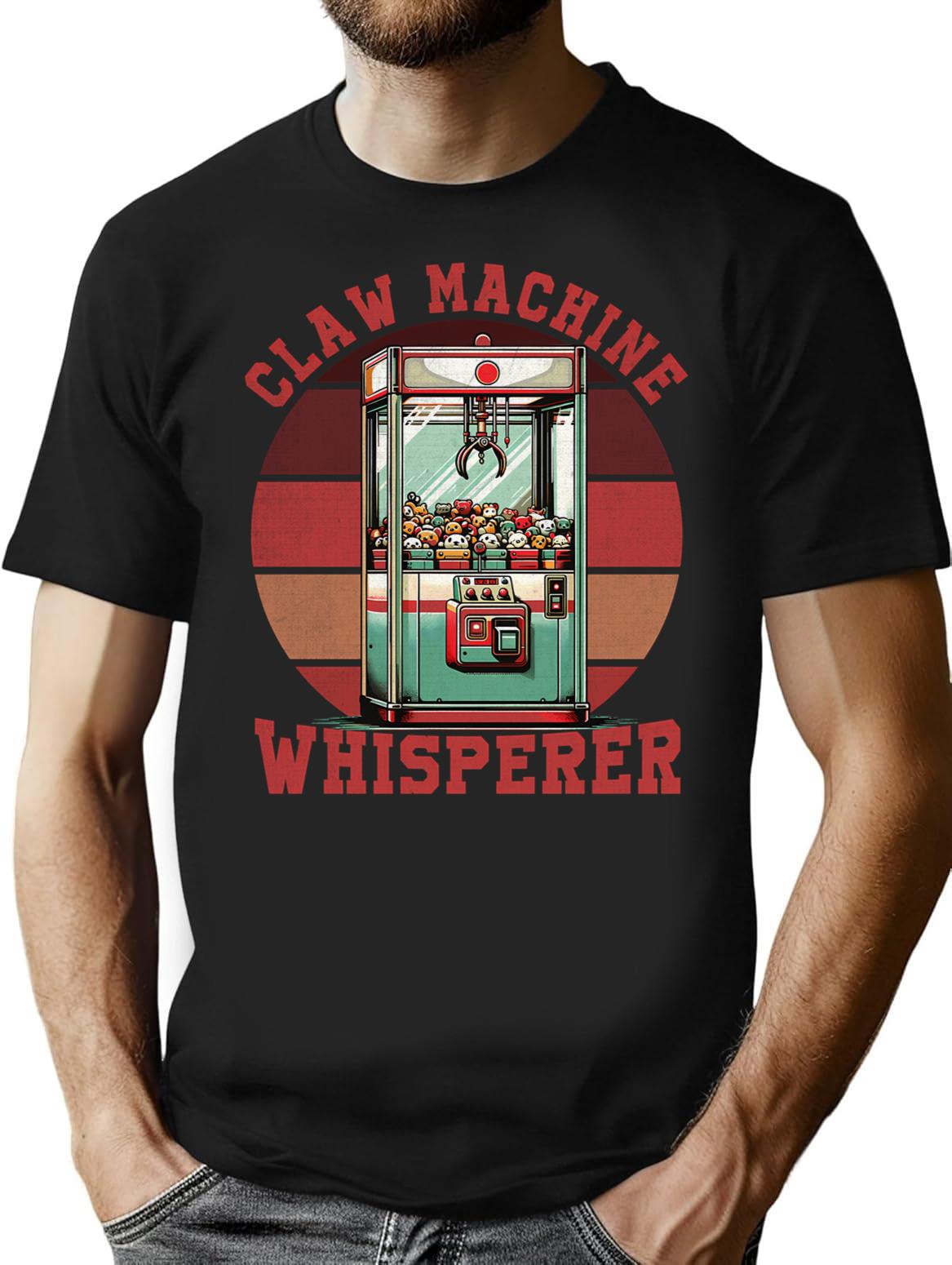 Claw Machine Whisperer - Funny Claw Prize Machine T-Shirt - Black