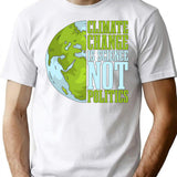 Climate Change Is Science Not Politics Environment T-Shirt - White