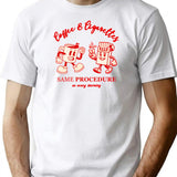 Coffee Cigarettes Same Procedure As Every Morning T-Shirt - White
