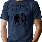 Commit Tax Fraud Meme (1) T-Shirt - Retro Graphic Tee for Men & Women - Navy