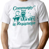 Community Is Resistance Shirt Vintage 90s Anarchist Shirt Left Political Shirt Funny Raccoon Meme Community Organizer - White