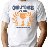 Completionists Club - Funny Gamer T-Shirt - Sarcastic Humor Graphic Tee - White